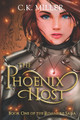 The Phoenix Host by C K Miller