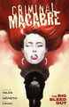 Criminal Macabre: The Big Bleed Out by Steve Niles