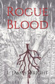 Rogue Blood by Yumeko Wright