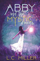 Abby and the Mystic Dancers by L C Miller