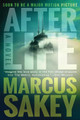 AFTERLIFE by Marcus Sakey
