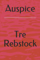 Auspice by Tre Rebstock