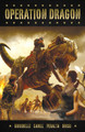 Operation Dragon by Bill Groshelle