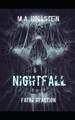 Fatal Reaction, Nightfall by Michelle Ann Hollstein