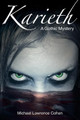 Karieth: A Gothic Mystery Michael Lawrence Cohen 9781092266475