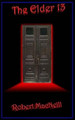 The Elder 13 by Robert MacNeill