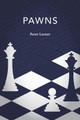 Pawns Peter Larner 9781098879860