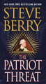 The Patriot Threat by Steve Berry