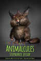 Animalcules by Jason T Reed