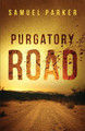 Purgatory Road by S Parker