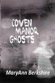 Coven Manor Ghosts by Maryann Berkshire