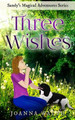 Three Wishes by Dorothy Burt