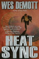 Heat Sync by Wes Demott