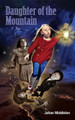 Daughter of the Mountain by Julian Middleton