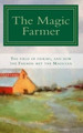 The Magic Farmer by Brett Farkas