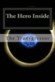 The Hero Inside by Emily Olivia Byerly