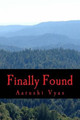 Finally Found by Aarushi Vyas