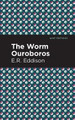 The Worm Ouroboros E. R. Eddison 9781513282961