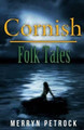Cornish Folk Tales by Merryn Petrock