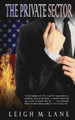 The Private Sector by Leigh M Lane