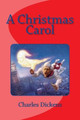 A Christmas Carol Dickens 9781530906512