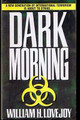 Dark Morning by William H Lovejoy