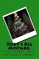 Toby's Big Mistake. by Kay Stranger