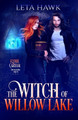 The Witch of Willow Lake by Leta P Hawk