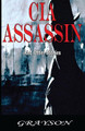 CIA ASSASSIN And Other Stories by Benson Lee Grayson