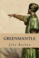 Greenmantle John Buchan 9781539423386