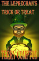 The Leprechaun's Trick or Treat by Terry Compton