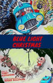 Blue Light Christmas by Roger Bullimore