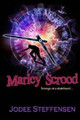 Marley Scrood: Scrooge on a Skateboard Jodee Steffensen 9781539894025