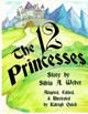 The Twelve Princesses by Silvia a Weber