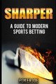 Sharper by True Pokerjoe