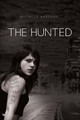 The Hunted by Mrs Michelle R Barsana