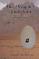 The Dragon's Guardian by Kristin Stecklein