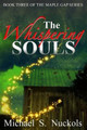 The Whispering Souls by Michael S Nuckols