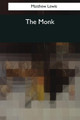 The Monk Matthew Lewis 9781545065136