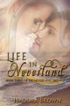 Life in Neverland: Book 3 in The Neverland Trilogy Isadora Brown 9781547155149
