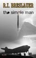 The Simple Man by R I Breslauer
