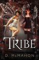 Tribe by D McMahon
