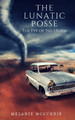 The Lunatic Posse: The Eye of the Storm Melanie McCurdie 9781717524652