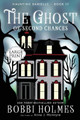 The Ghost of Second Chances Anna J McIntyre 9781720607342
