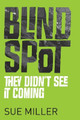 Blind Spot by Sue Miller