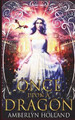 Once Upon A Dragon by Amberlyn Holland