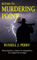 Return To Murdering Point Russell J Perry 9781722800963