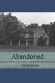 Abandoned by Elicia Jenson