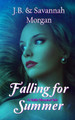 Falling for Summer (A Little Mermaid Tale) by Savannah Morgan