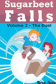 Sugarbeet Falls - Volume 2 by Ryan a Acra